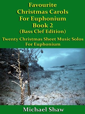 cover image of Favourite Christmas Carols For Euphonium Book 2 Bass Clef Edition